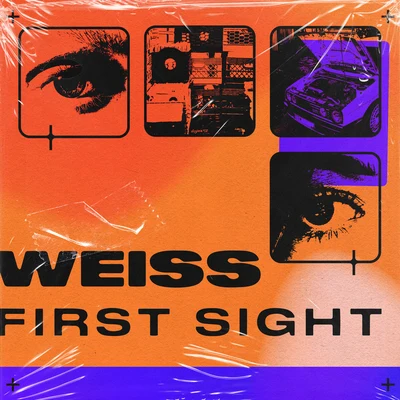 First Sight 專輯 Weiss/Quintino & Blasterjaxx/Lee Walker