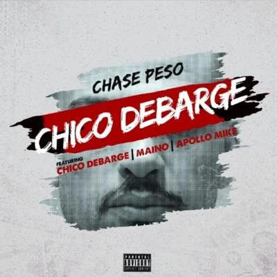 MainoHueyGlasses Malone Chico Debarge (feat. Chico Debarge, Maino & Apollo Mike)