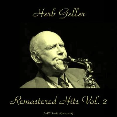 Herb GellerDon Friedman Remastered Hits Vol. 2