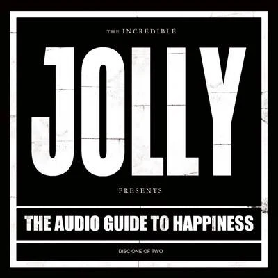 JOLLYTune BrothersAlec Sun Drae The Audio Guide to Happiness (Pt.I)