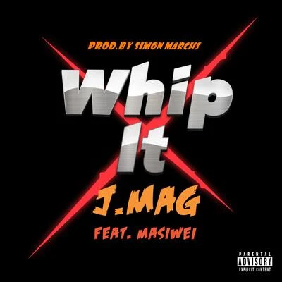 Whip It 專輯 J.Mag