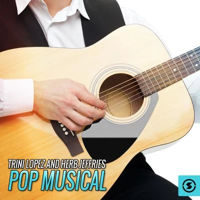 Trini Lopez and Herb Jeffries Pop Musical 专辑 Trini Lopez