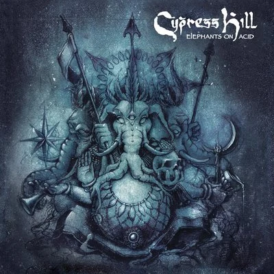 Elephants on Acid 專輯 Cypress Hill