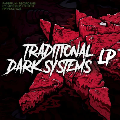 Traditional Dark Systems LP 專輯 DaVIP/Task Horizon/Paperclip/Engage/Xilent