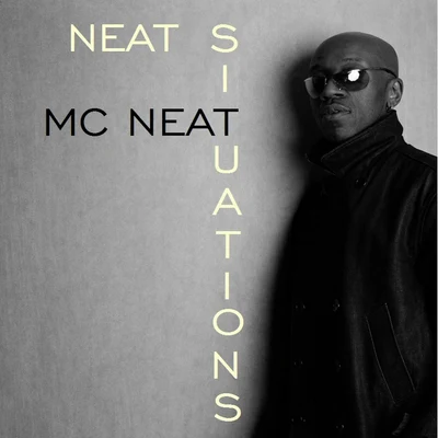 MC Neat Neat Situations