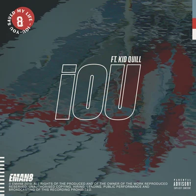 GoldenairEMAN8 IOU (feat. Kid Quill)