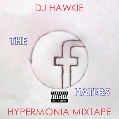 The FB Haters 專輯 Patrick/Whizzky/DJ Hawkie