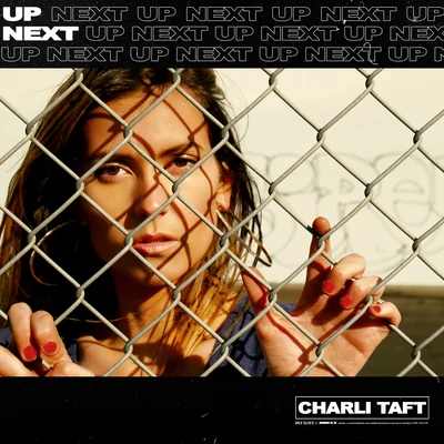 Up Next 專輯 Charli Taft