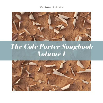 The Cole Porter Songbook, Volume 1 專輯 Ray Noble Orchestra/Al Bowlly