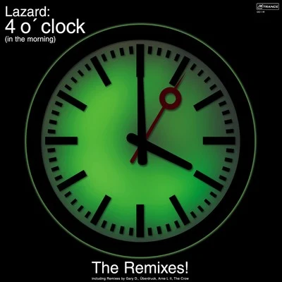 4 oClock (In the Morning) [The Remixes] 專輯 Lazard