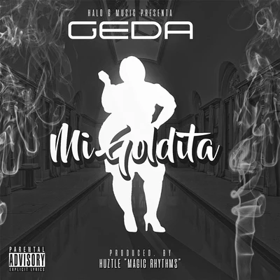 Mi Goldita 專輯 Geda/Guelo Star