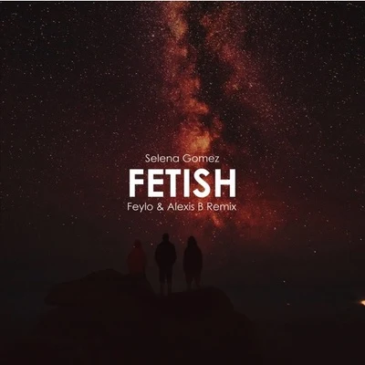 Fetish (Feylo & Alexis B Remix) 專輯 Alexis B/Luxe Agoris/One of Six/Samurah/Natalia Tul