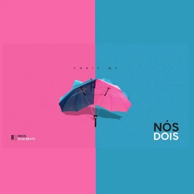 Nós Dois 專輯 Chris MC