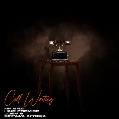 Call Waiting 專輯 Killbeatz/King Promise/Ofori Amponsah