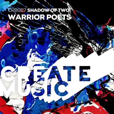 Warrior Poets 專輯 Shadow of Two