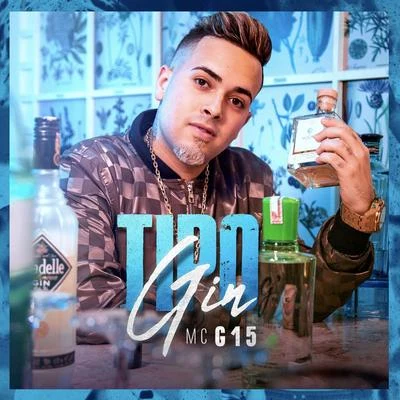 Tipo Gin 專輯 Dj Gbr/MC G15