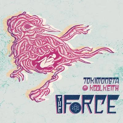 TOKiMONSTA The Force (Remixes)