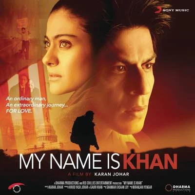 My Name Is Khan (Original Motion Picture Soundtrack) 專輯 Shafqat Amanat Ali/Shankar-Ehsaan-Loy