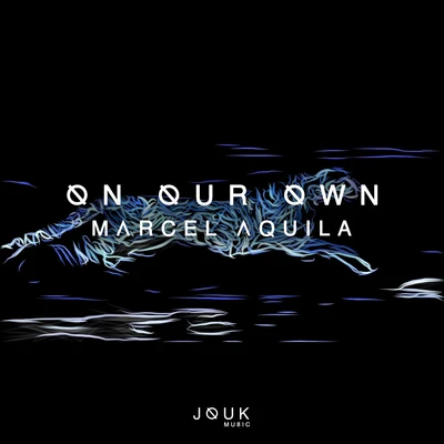 On Our Own 專輯 Robin K./Koslow/Marcel Aquila