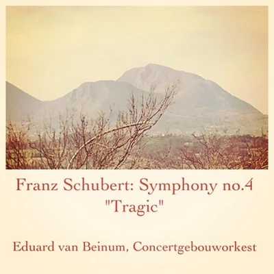 Franz Schubert: Symphony No. 4 "Tragic" 專輯 Eduard Van Beinum/Clifford Curzon/Warsaw Philharmonic Orchestra/Sviatoslav Richter/Stanislaw Wislocki