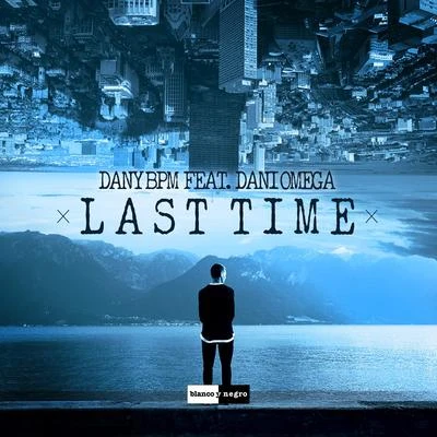 Last Time 專輯 E-Max/E-Max and Dany BPM/Dany BPM