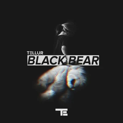 Black Bear 专辑 Tellur