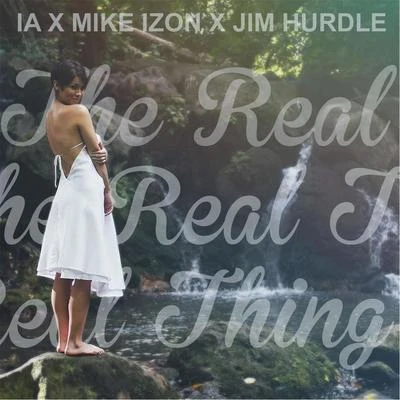 The Real Thing (feat. Jim Hurdle & Mike Izon) 專輯 Pieter T/I.A.