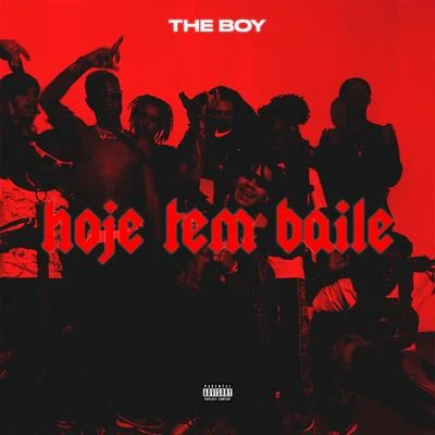 Hoje Tem Baile 專輯 The Boy