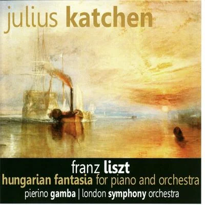 Liszt: Hungarian Fantasia for Piano and Orchestra 專輯 Julius Katchen