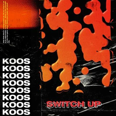 Switch Up 專輯 Koos