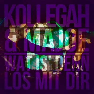 Wat is denn los mit dir 專輯 Kollegah