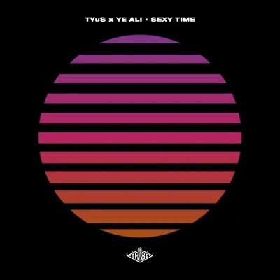 Sexytime (feat. Tyus & Ye Ali) 专辑 Ye Ali