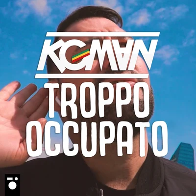 Troppo occupato 專輯 Kg Man/SLATIN