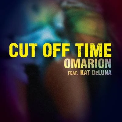 Cut Off Time (Album Version) 專輯 Omarion