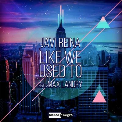 Like We Used To 專輯 Fruela/Javi Reina