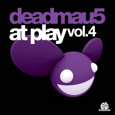 deadmau5 At Play Vol. 4