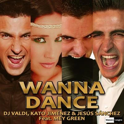 Wanna Dance 專輯 Estilo Libre/DJ Valdi