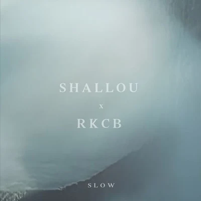 Shallou Slow