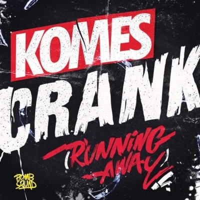 Crank (Running Away) (Bounce Inc. Remix) 專輯 Bounce Inc.