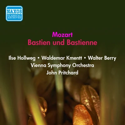 MOZART, W.A.: Bastien und Bastienne (Pritchard) (1954) 專輯 Kurt Gester/Elaine Malbin/John Pritchard/Murray Dickie/Geraint Evans