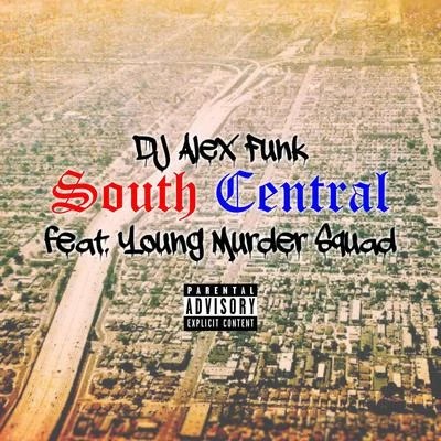 South Central 專輯 Cele0n/DJ Alex Funk/Young Bleed