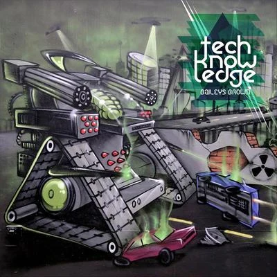 Techknowledge 專輯 Leaf Dog/Baileys Brown/Killah Dart