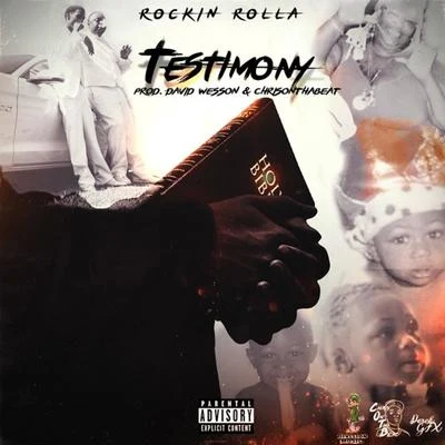 Testimony 专辑 Rockin Rolla/Cash Click Boog/Fmb Dz