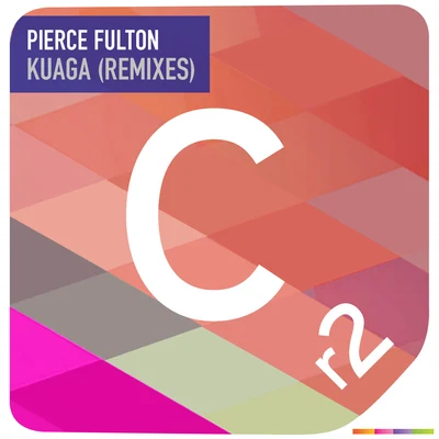 Kuaga Remixes 專輯 Pierce Fulton