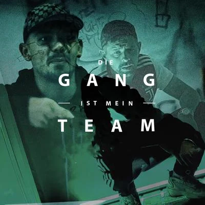 Die Gang ist mein Team 專輯 Klaas/Tenashar/Mazza