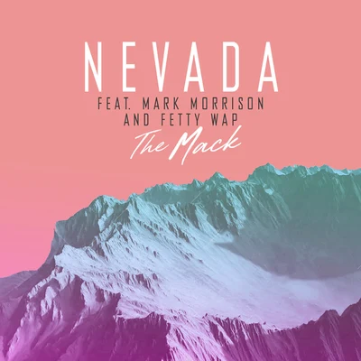 The Mack (Remixes) 專輯 Nevada