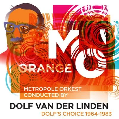 Dolfs Choice 1964-1983 專輯 Metropole Orkest