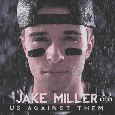 Us Against Them (Target Exclusive) 专辑 Tomos/Jake Miller