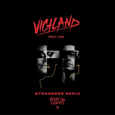 Strangers (Steff Da Campo Remix) 專輯 Alexander Tidebrink/Vigiland/Ted Nights