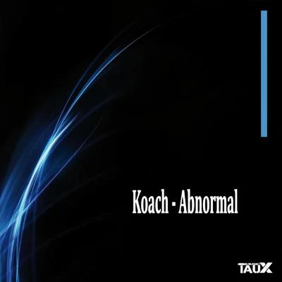 Abnormal 專輯 Badd Dimes/Koach